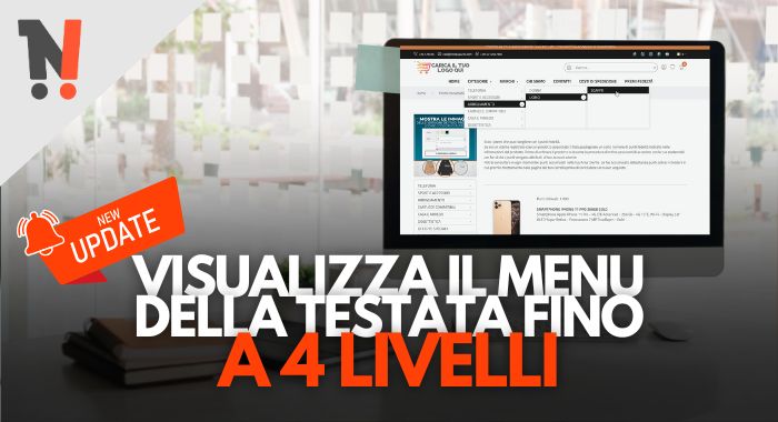 Novità: visualizza la navigazione del menu della testata desktop fino a 4 Livelli